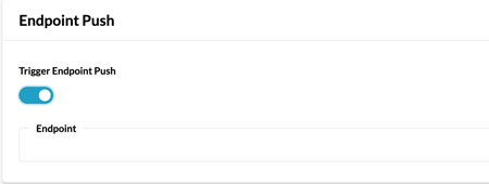 Campaign > Setup > Miscellaneous > Trigger Endpoint Push