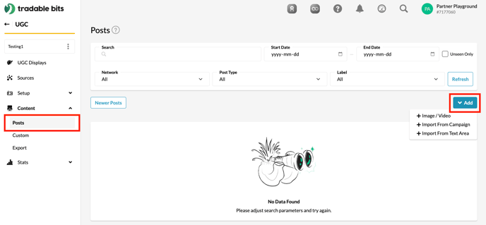 To import content to your UGC Stream, go to UGC, select your desired Stream, then navigate to Content &gt; Posts. Click Add to see three options for uploading content
