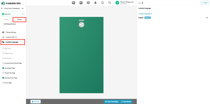 Navigate to your desired Campaign > Design > Localize Language